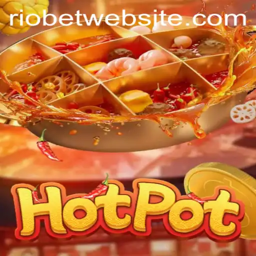 Exploring Hotpot: The Thrilling Adventure of Riobet's Latest Game
